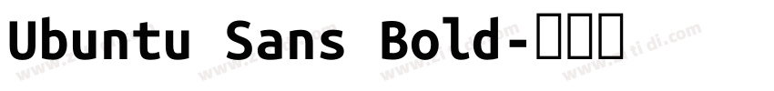 Ubuntu Sans Bold字体转换 Ubuntu Sans Bold字体转换
